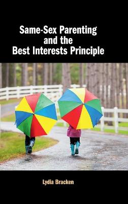 Same-Sex Parenting and the Best Interests Principle
