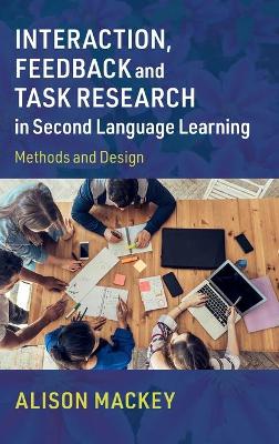 Interaction, Feedback and Task Research in Second Language Learning