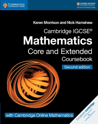 Cambridge IGCSE (R) Mathematics Coursebook Core and Extended Second Edition with Cambridge Online Mathematics (2 Years)
