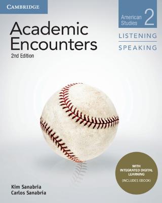 Academic Encounters Level 2 Student's Book Listening and Speaking with Integrated Digital Learning