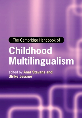 The Cambridge Handbook of Childhood Multilingualism