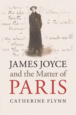 James Joyce and the Matter of Paris