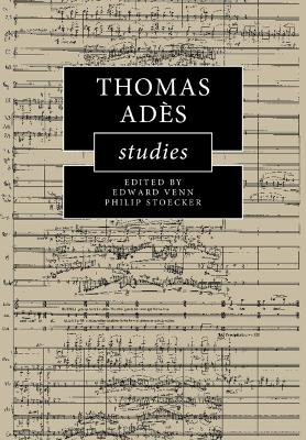 Thomas Ades Studies