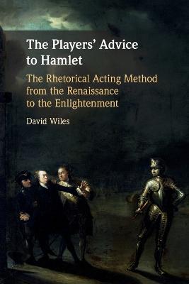 The Players' Advice to Hamlet