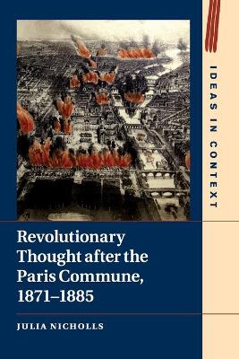 Revolutionary Thought after the Paris Commune, 1871-1885
