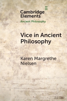 Vice in Ancient Philosophy