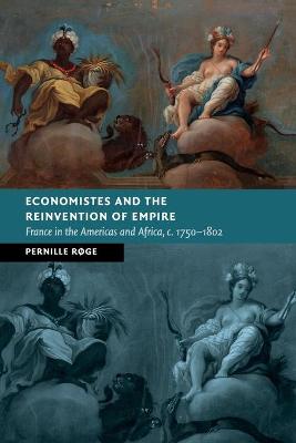 Economistes and the Reinvention of Empire