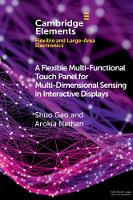 Flexible Multi-Functional Touch Panel for Multi-Dimensional Sensing in Interactive Displays