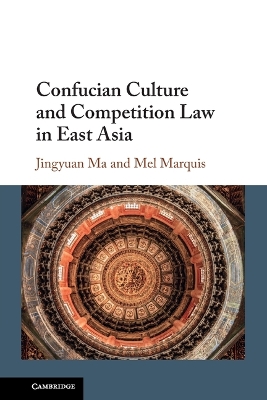 Confucian Culture and Competition Law in East Asia