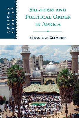 Salafism and Political Order in Africa