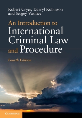 Introduction to International Criminal Law and Procedure (An), 4th Revised edition