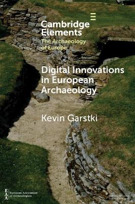Digital Innovations in European Archaeology