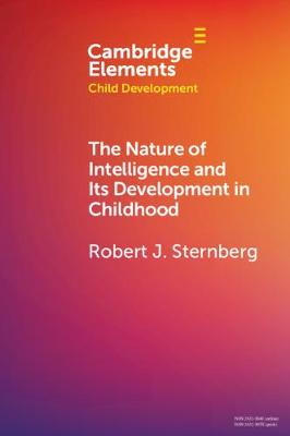 Nature of Intelligence and Its Development in Childhood