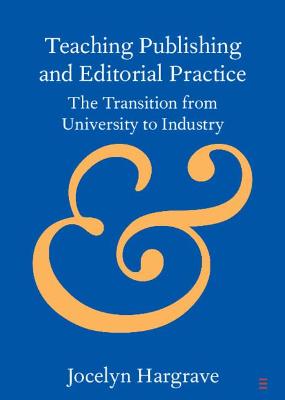 Teaching Publishing and Editorial Practice