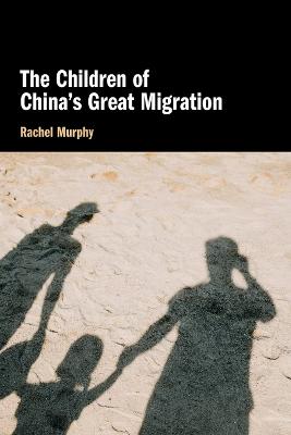 The Children of China's Great Migration