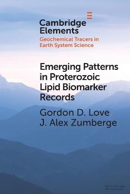 Emerging Patterns in Proterozoic Lipid Biomarker Records