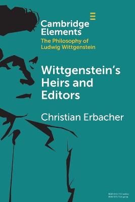 Wittgenstein's Heirs and Editors