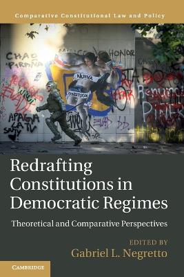 Redrafting Constitutions in Democratic Regimes