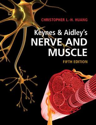 Keynes & Aidley's Nerve and Muscle
