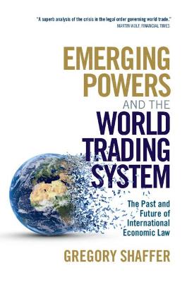 Emerging Powers and the World Trading System