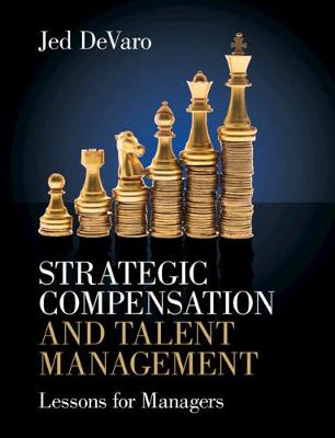 Strategic Compensation and Talent Management