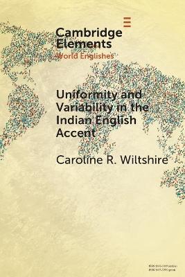 Uniformity and Variability in the Indian English Accent