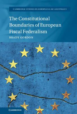 The Constitutional Boundaries of European Fiscal Federalism