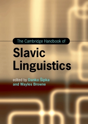 Cambridge Handbook of Slavic Linguistics