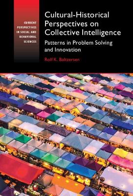 Cultural-Historical Perspectives on Collective Intelligence