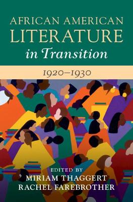 African American Literature in Transition, 1920-1930: Volume 9