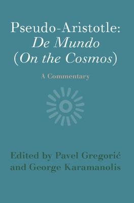 Pseudo-Aristotle: De Mundo (On the Cosmos)