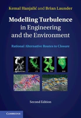 Modelling Turbulence in Engineering and the Environment