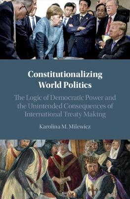 Constitutionalizing World Politics