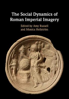 The Social Dynamics of Roman Imperial Imagery