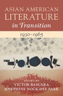 Asian American Literature in Transition, 1930-1965: Volume 2