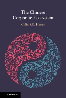 The Chinese Corporate Ecosystem