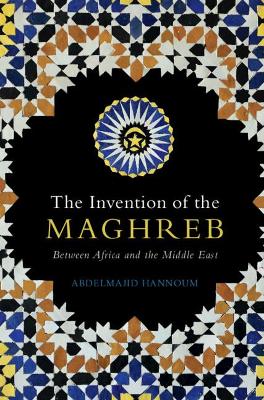 Invention of the Maghreb