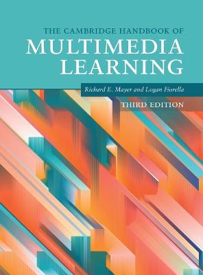 Cambridge Handbook of Multimedia Learning