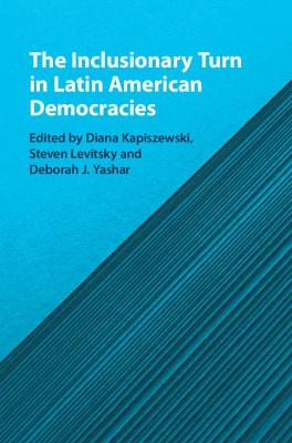 The Inclusionary Turn in Latin American Democracies