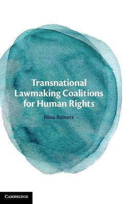 Transnational Lawmaking Coalitions for Human Rights