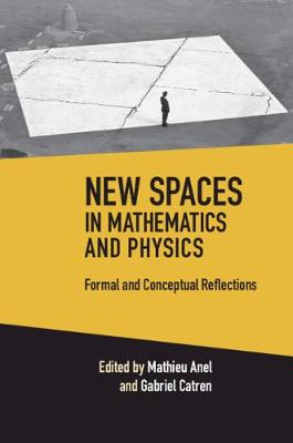 New Spaces in Mathematics and Physics 2 Volume Hardback Set