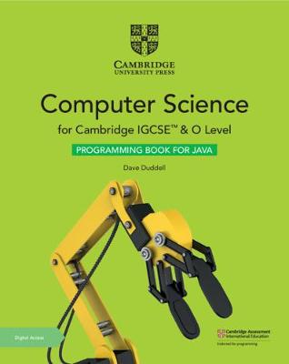 Cambridge IGCSE (TM) and O Level Computer Science Programming Book for Java with Digital Access (2 Years)