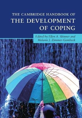 Cambridge Handbook of the Development of Coping