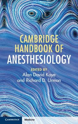 Cambridge Handbook of Anesthesiology
