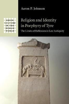 Religion and Identity in Porphyry of Tyre