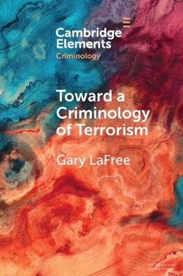 Toward a Criminology of Terrorism