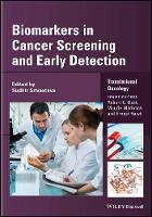 Biomarkers in Cancer Screening and Early Detection