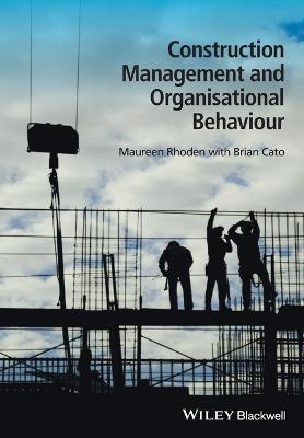 Construction Management and Organisational Behaviour