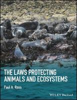 Laws Protecting Animals and Ecosystems