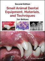 Small Animal Dental Equipment, Materials, and Techniques